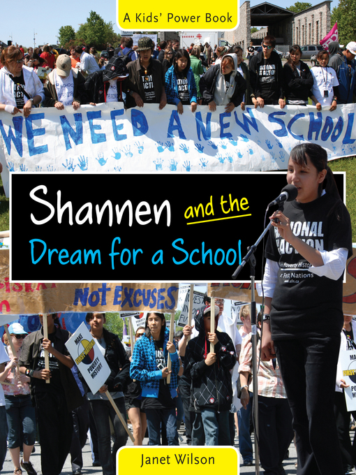 Title details for Shannen and the Dream for a School by Janet Wilson - Wait list